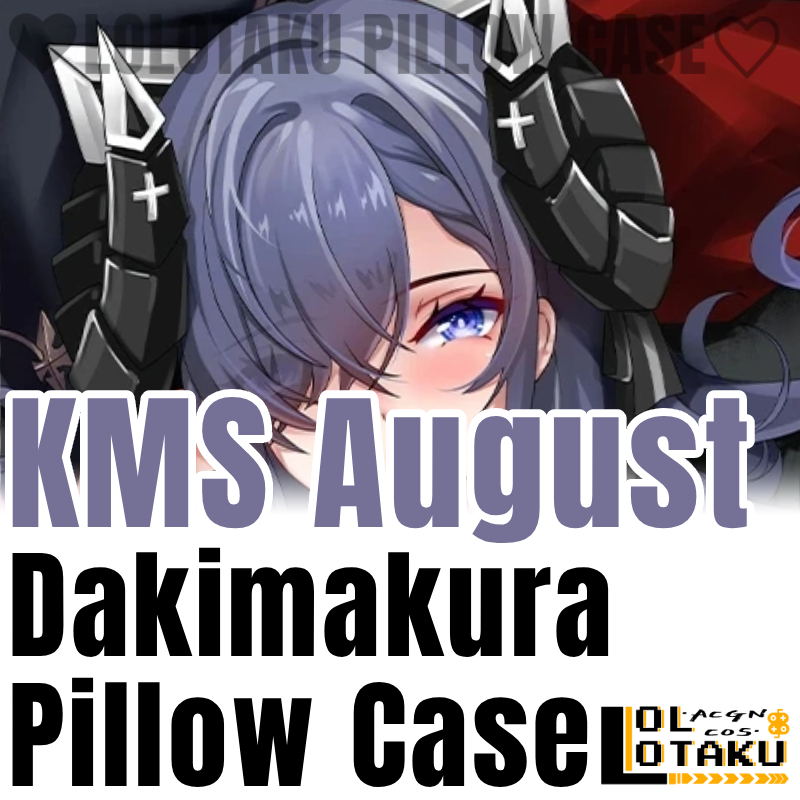 Bedding - KMS August Dakimakura Azur Lane Game